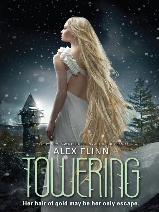 Title details for Towering by Alex Flinn - Available
